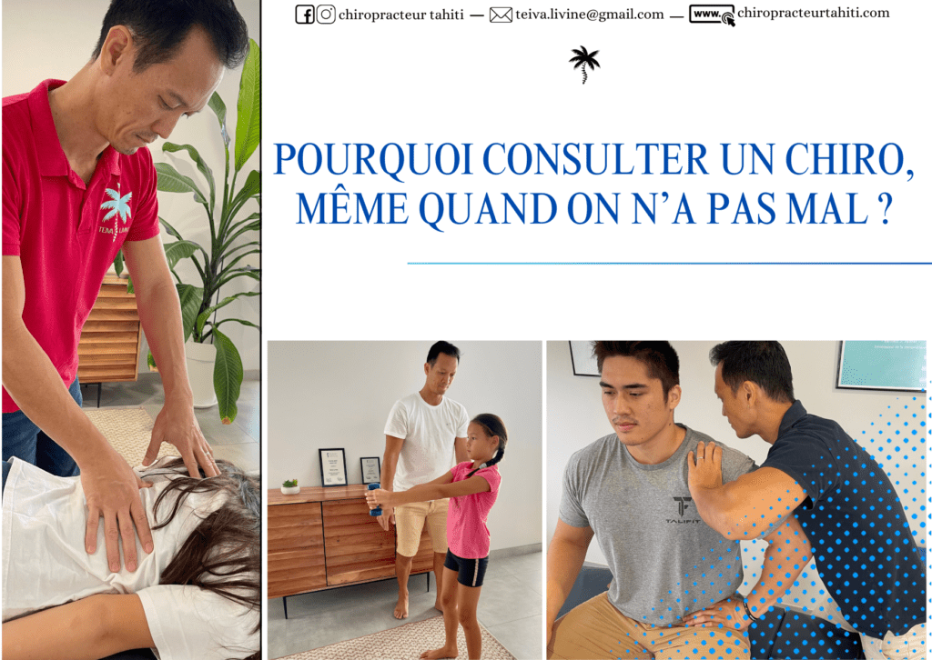 Pourquoi consulter un chiropracteur même quand on n’a pas mal ?